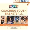 Knack Coaching Youth Basketball: Step-by-Step Strategy, Mechanics & Drills for Consistent Success (Knack: Make It easy)