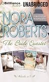 The Bride Quartet MP3-CD Box Set: Vision in White, Bed of Roses, Savor the Moment, Happy Ever After (Bride (Nora Roberts) Series)