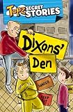 Dixons' den