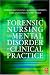 Forensic Nursing and Mental Disorder in Clinical Practice