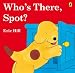 Who's There, Spot?