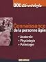 Connaissance de la personne �g�e : Anatomie, physiologie, Pathologie