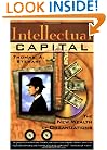 Intellectual Capital: The New Wealth of Organizations