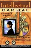 Intellectual Capital: The New Wealth of Organizations