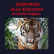 Sandokan alla riscossa [Sandokan to the Rescue] | [Emilio Salgari]