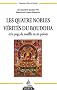 Les quatre Nobles V�rit�s du Bouddha : Et Le yoga du souffle en six points
