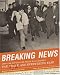 Books : Breaking News: How the Associated Press Has Covered War, Peace, and Everything Else