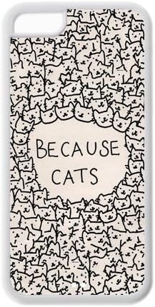 Treasure Design Funny Because Cats IPHONE 5C Best Rubber Cover Case