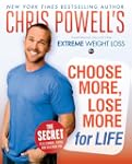 Chris Powell's Choose More, Lose More...