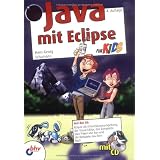Java mit Eclipse f�r Kidsvon "Hans-Georg Schumann"
