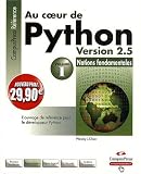 Au Coeur de Python Version 2.5 Vol.1 Nouveaux Prix