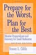 Prepare for the Worst, Plan for the Best: Disaster Preparedness and Recovery for Small Businesses Prepare for the Worst, Plan for the Best: Disaster Preparedness and Recovery for Small Businesses