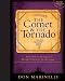 The Comet & the Tornado: Reflections on the Legacy of Randy Pausch, The Last Lecture & the Creation of Our Carnegie Mellon Dream Fulfillment Factory