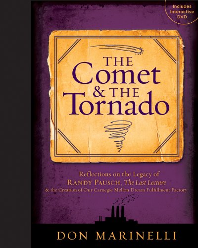 The Comet & the Tornado: Reflections on the Legacy of Randy Pausch Book Image