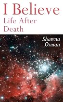 I Believe: Life After Death-From Free Kindle Books Library Click to Download Free Kindle Book -> I Believe: Life After Death