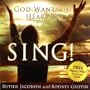 God Wants to Hear You Sing
