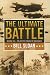 Books : The Ultimate Battle: Okinawa 1945-The Last Epic Struggle of World War II