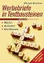Werbebriefe in Textbausteinen. Mailen. Anbieten. Nachfassen