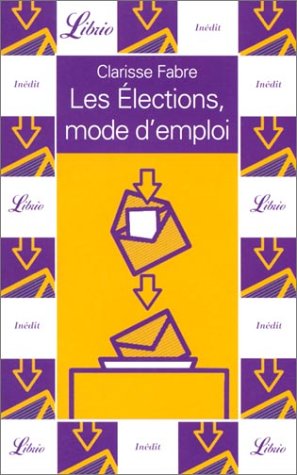 Les Elections, mode d'emploi