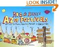 Rob da Bank's A-Z of Festivals: My Festival Life in 26 Letters