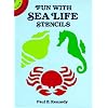 Fun with Sea Life Stencils (Dover Stencils)