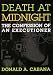 Death At Midnight: The Confession of an Executioner