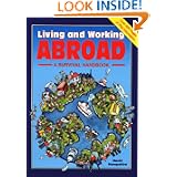 Living and Working Abroad: A Survival Handbook (Survival Handbooks)'