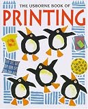 The Usborne Book of Printing (How to Make)