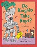 Do knights take naps?