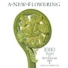 A New Flowering: 1000 Years of Botanical Art