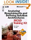 Analyzing Requirements and Defining Solution Architectures MCSD Training Kit (Dv-Mcsd Training Kit)