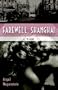 Farewell Shanghai