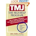 TMJ: The Self Help Program by John J. Taddey