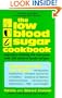 The Low Blood Sugar Cookbook: Sugarless Cooking for Everyone