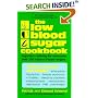 The Low Blood Sugar Cookbook: Sugarless Cooking for Everyone