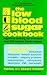 The Low Blood Sugar Cookbook: Sugarless Cooking for Everyone