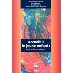 Accueillir le jeune enfant : quelle professionnalisation?