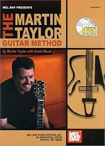 Mel Bay Presents the Martin Taylor Guitar Method [With CD]