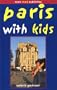Paris With Kids (Open Road's Paris with Kids)