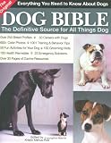 The Original Dog Bible: The Definitive Source to All Things Dog