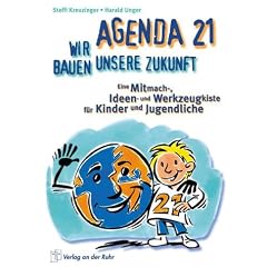 Agenda 21. Wir bauen unsere Zukunft.