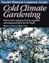 Taylor's Weekend Gardening Guide to Cold Climate Gardening: How to Select and Grow the Best Vegetables and Ornamental Plants for the North (Taylor's Weekend Gardening Guides (Houghton Mifflin))