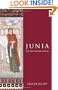 Junia: The First Woman Apostle