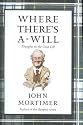 Where There's a Will: Thoughts on the Good Life