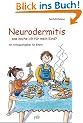 Neurodermitis, was koche ich f�r mein Kind? Ein Alltagsratgeber f�r Eltern