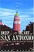 Book Deep in the Heart of San Antonio: Land and Life in South Texas