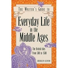 Everyday Life in the Middle Ages: The British Isles, 500 to 1500 (Writer's Guide to Everyday Life Series)