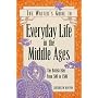 Everyday Life in the Middle Ages: The British Isles, 500 to 1500 (Writer's Guide to Everyday Life Series)