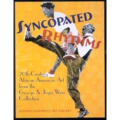 Syncopated Rhythms: 20th-Century African American Art from the George and Joyce Wein Collection