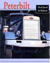 Peterbilt: The Class of the Industry